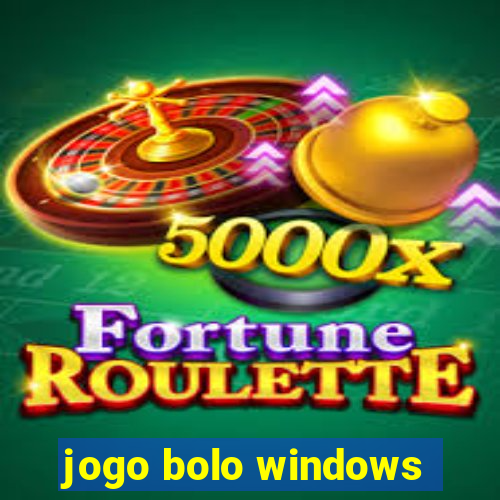 jogo bolo windows